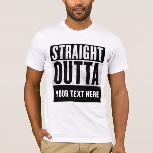 Persoonlijk STRAIGHT OUTTA aangepast t-shirt (Voorkant)