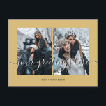 Persoonlijke 2 foto's Universele Groeten in Goud Briefkaart<br><div class="desc">Persoonlijke goudkleurige 2 beste vrienden,  bruiloften of familie foto's Universele Groetkaarten met een stijlvolle fotocollage met 2 aangepaste afbeeldingen,  uw groet boodschap in elegant handgeschreven script lettertype,  uw naam,  datum,  jaar,  bericht op de achterkant in een modern en eenvoudig schreefloos lettertype.</div>