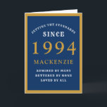 Persoonlijke 30e verjaardag 1994 Blauw Goud Chic Kaart<br><div class="desc">30e verjaardagskaart in blauw en goud voor die speciale mensen die geboren zijn in 1994. Pas de tekst aan de voorkant en het interieur van deze verjaardagskaart eenvoudig aan met behulp van het meegeleverde sjabloon. Maakt deel uit van de Setting Standards-reeks wenskaarten.</div>