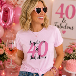 Persoonlijke 40 & Fabulous Roze Verjaardagsnaam T- T-shirt