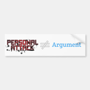 Persoonlijke aanval ≠ argument bumpersticker