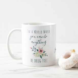 Persoonlijke anti-drugs slogan mooie bloemen koffiemok