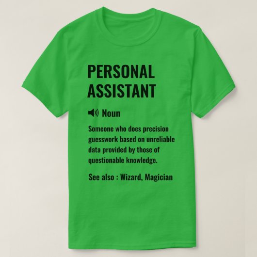 Persoonlijke assistent Funny Definition Personal A T-shirt (Design voorkant)