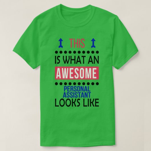 Persoonlijke assistent Geweldige kijkt Birthday Ch T-shirt (Design voorkant)