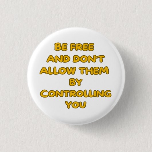 Persoonlijke autonomie ronde button 3,2 cm (Voorkant)