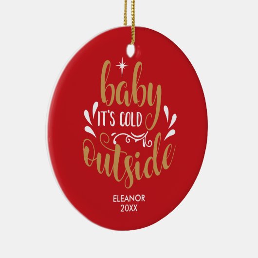 Persoonlijke  Baby It's Cold Outside Keramisch Ornament (Rechts)