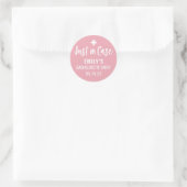 Persoonlijke Bachelorette Just in Case Ronde Sticker (Tas)
