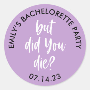 Persoonlijke Bachelorette Maar Ben Je Gestorven? Ronde Sticker