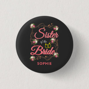 Persoonlijke bruids-zus vrijgezellenfeest ronde button 3,2 cm