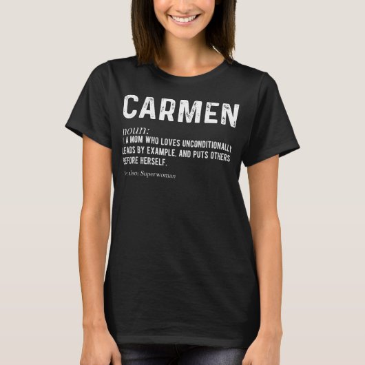 Persoonlijke Carmen Ma Noun Firstname Mothersday T-shirt (Voorkant)