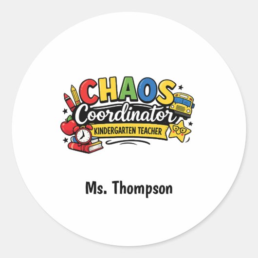 Persoonlijke Chaos  Coördinator Docent Ronde Sticker (Voorkant)