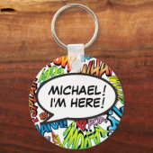 Persoonlijke Comic Book Pop Art "Ik ben hier" Sleutelhanger (Voorkant)