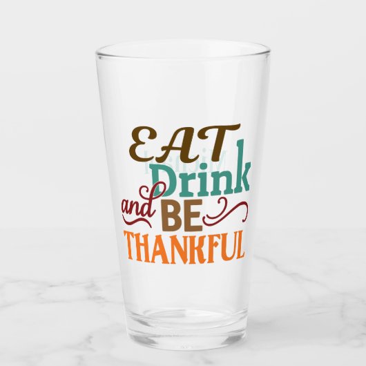 Persoonlijke Eat Drink & Wees dankbaar Glas (Voorkant)