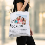 Persoonlijke foto-meisjes Weekend Definition Tote Bag<br><div class="desc">Pas je aan met je definitie van een perfect meisjesweekend,  en voeg de namen van je bekenden en een speciale foto toe. Ontworpen door: Thisnotme©</div>