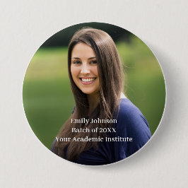 Persoonlijke foto middelbare school en universitei ronde button 7,6 cm
