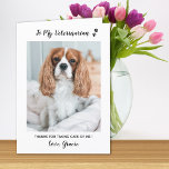 Persoonlijke foto van de dierenarts Pet Care Pet Bedankkaart<br><div class="desc">Zeg 'Dank je' tegen je geweldige dierenarts met een schattige persoonlijke foto-kaart van de hond. "Aan mijn dierenarts.. Bedankt om voor me te zorgen!" Personaliseer de naam van de hond en de favoriete foto. Pas de binnenkant met uw speciaal bericht aan of schrap aan handwrite. COPYRIGHT © 2020 Judy Burrows,...</div>