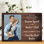 Persoonlijke foto van foto's Vaderdag Dog Pa Fotoplaat<br><div class="desc">"Elk man kan een vader zijn, maar het kost iemand speciaal om je hond vader te zijn." Deze vaderdag geeft pap een schattige persoonlijke foto van zijn beste vriend. Personaliseer de naam van de hond en de favoriete foto. Deze hond vaders dagplaque zal een favoriet zijn van alle hondenvaders en...</div>