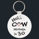 Persoonlijke Funny Heilige Koe 30th Birthday Humor Sleutelhanger<br><div class="desc">Een persoonlijke Humoureuze Heilige Koe iemand is 30-jarige Sleutelhanger in zwart-wit. Een grafiek van Trina Clark op DigiScrapKits.com. ~</div>