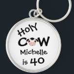 Persoonlijke Funny Heilige Koe 40e verjaardag Sleu Sleutelhanger<br><div class="desc">Personalized Humorous Holy Koe Iemand is 40 Verjaardag Sleutelhanger in zwart-wit.</div>