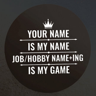 Persoonlijke Funny Job en Hobby Name Ronde Sticker