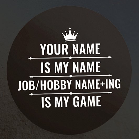 Persoonlijke Funny Job en Hobby Name Ronde Sticker
