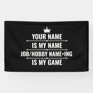 Persoonlijke Funny Job en Hobby Name Spandoek