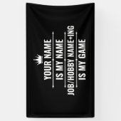 Persoonlijke Funny Job en Hobby Name Spandoek (Verticaal)