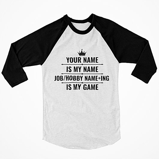 Persoonlijke Funny Job en Hobby Name T-shirt
