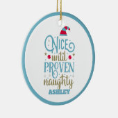 Persoonlijke Funny Naughty of Nice Kerstmis Keramisch Ornament (Rechts)