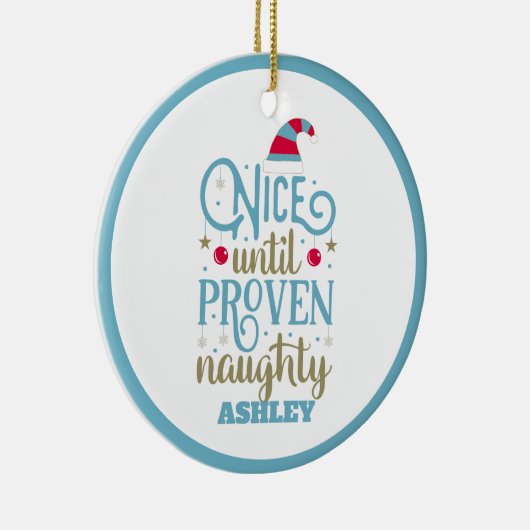 Persoonlijke Funny Naughty of Nice Kerstmis Keramisch Ornament (Rechts)