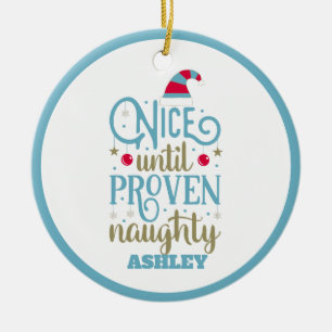 Persoonlijke Funny Naughty of Nice Kerstmis Keramisch Ornament