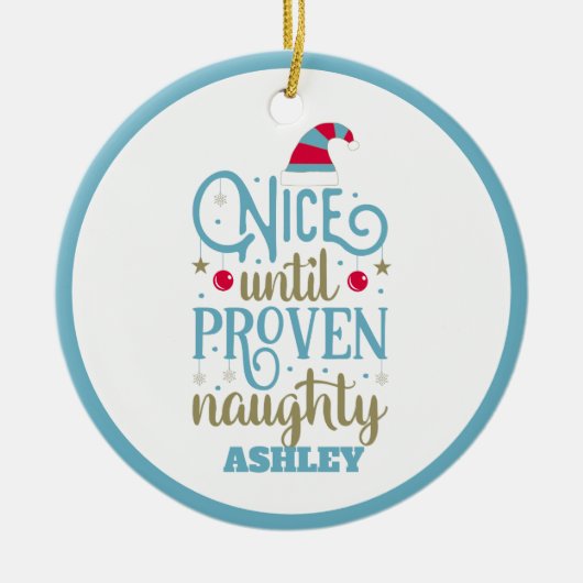 Persoonlijke Funny Naughty of Nice Kerstmis Keramisch Ornament (Voorkant)