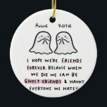 Persoonlijke Ghost Friends Forever Birthday Kaart Keramisch Ornament<br><div class="desc">De "Personal Ghost Friends Forever Birthday Kaart Ceramic Ornament" is een heerlijk en grillig keramisch ornament dat de essentie van eeuwige vriendschap vastlegt en ideaal is voor het vieren van de verjaardagen van je beste vrienden. Dit unieke ornament dient als een betekenisvol en gepersonaliseerd geschenk om uw waardering voor uw...</div>