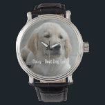Persoonlijke Golden Retriever Dog Foto en naam Horloge<br><div class="desc">Pas deze keepname aan met de foto en naam van uw hond of puppy (of de foto/naam van een ander huisdier of persoon). De tekst luidt "Best Dog Ever" of voeg je eigen tekst toe - We houden van Daisy (de naam van de hond), de verjaardag van de hond of...</div>