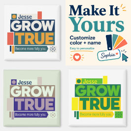 Persoonlijke Grow True-magneet Magneet