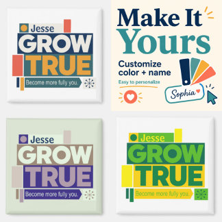 Persoonlijke Grow True-magneet Magneet