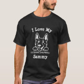 Persoonlijke I Love German Shephard Dog Owner T-shirt (Voorkant)