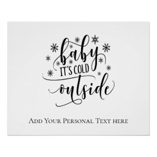 Persoonlijke kalligrafie Baby het is koud buiten Perfect Poster