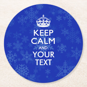 Persoonlijke KEEP CALM AND Uw tekst voor Sneeuw Ronde Kartonnen Onderzetter