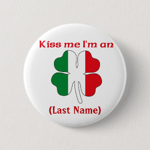 Persoonlijke kus Ik ben Italiaanse Button