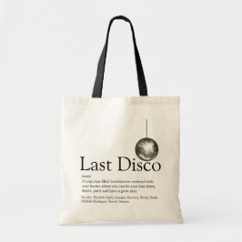 Persoonlijke laatste Disco Bachelorette-definitie Tote Bag