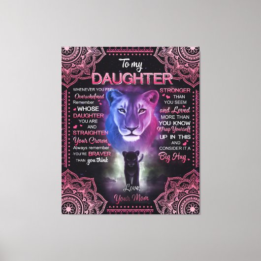 Persoonlijke leeuw voor mijn dochter van je moeder canvas afdruk (Voorkant)