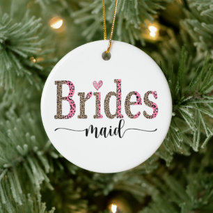 Persoonlijke luipaardprint bruidsmeisje cadeau keramisch ornament