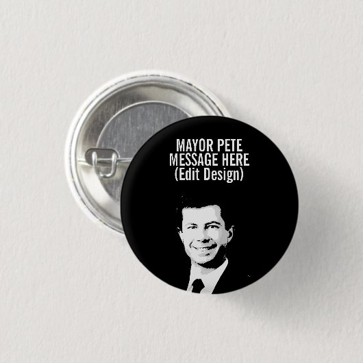 Persoonlijke Mayor Pete Ronde Button 3,2 Cm (Voorkant /achterkant)
