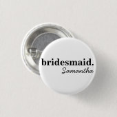 Persoonlijke moderne bruidsdouche bruidsmeisje ronde button 3,2 cm (Voorkant /achterkant)