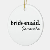 Persoonlijke moderne bruidsuitnodiging bruidsmeisj keramisch ornament (Links)