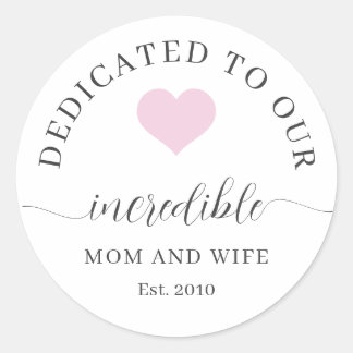Persoonlijke Moederdag Ongelooflijke Moeder Cadeau Ronde Sticker