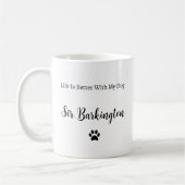 Persoonlijke mok met hond 'Leven is beter met mijn (Links)