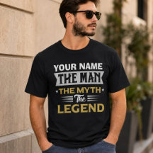 Persoonlijke naam De man De mythe De legende T-shi