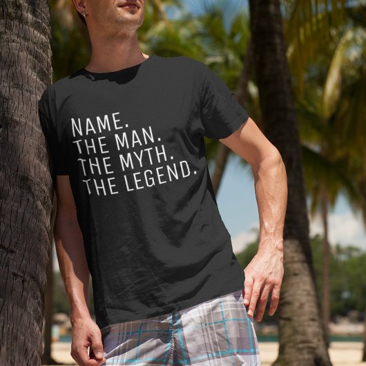 Persoonlijke naam De man De mythe De legende T-shi T-shirt